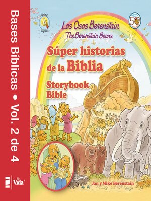cover image of Los Osos Berenstain súper historias de la Biblia-Volumen 2 / The Berenstain Bears Storybook Bible